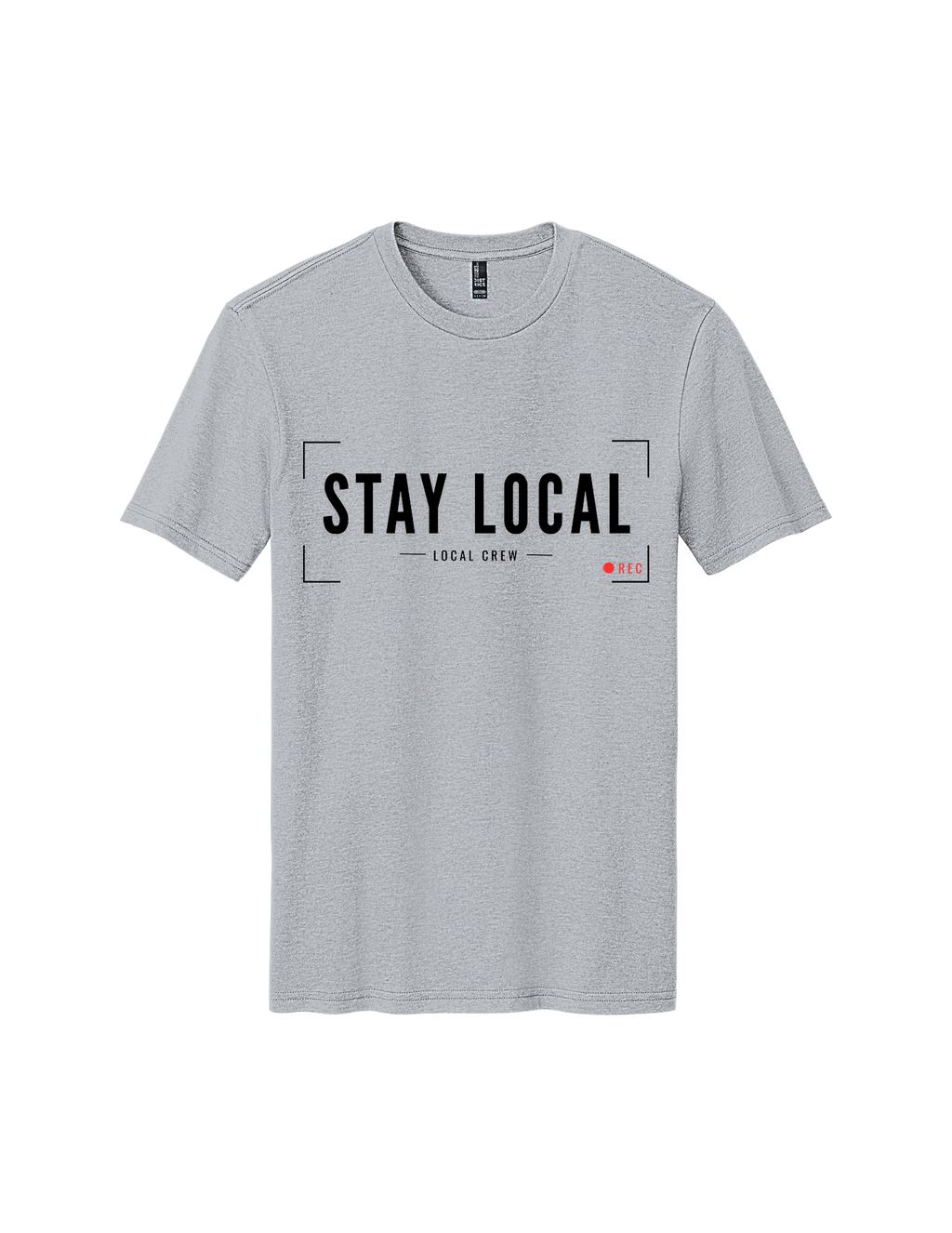 Stay Local T-Shirt